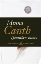 Minna Canth - Työmiehen vaimo