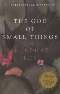 Arundhati Roy - The God of Small Things