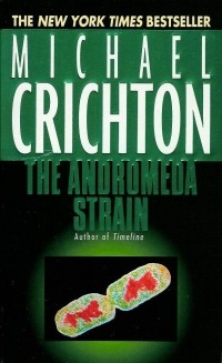 Michael Crichton - The Andromeda Strain