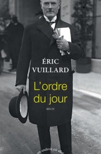 Éric Vuillard - L'Ordre du jour