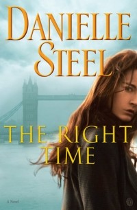 Danielle Steel - The Right Time
