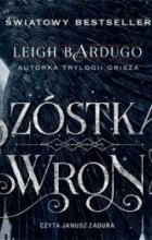 Leigh Bardugo - Szóstka wron