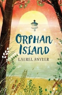 Лорел Снайдер - Orphan Island