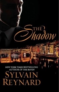 Sylvain Reynard - The Shadow