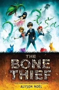 Alyson Noel - The Bone Thief