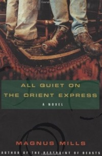 All Quiet on the Orient Express