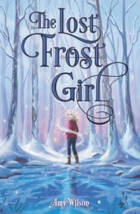 Эми Уилсон - The Lost Frost Girl