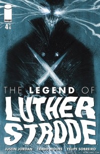  - The Legend of Luther Strode #4