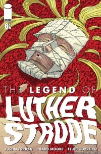 - The Legend of Luther Strode #6