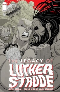  - The Legacy of Luther Strode #6