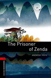 Anthony Hope - The Prisoner of Zenda