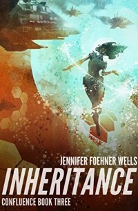 Jennifer Foehner Wells - Inheritance