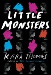 Кара Томас - Little Monsters