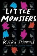 Кара Томас - Little Monsters