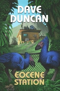 Dave Duncan - Eocene Station