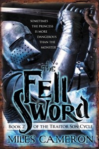 Miles Cameron - The Fell Sword
