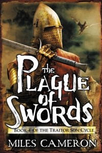 Miles Cameron - The Plague of Swords