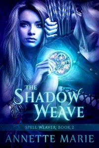 Annette Marie - The Shadow Weave