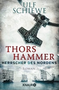 Ульф Шиве - Thors Hammer