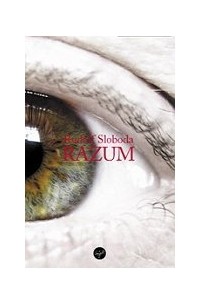 Rudolf Sloboda - Razum