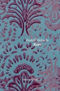 Rudolf Sloboda - Krev