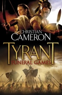 Christian Cameron - Funeral Games