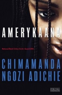 Chimamanda Ngozi Adichie - Amerykaana