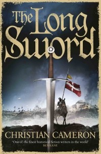 Christian Cameron - The Long Sword