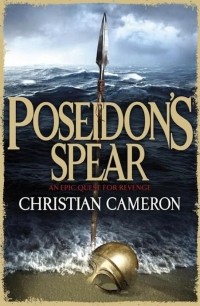 Christian Cameron - Poseidon's Spear