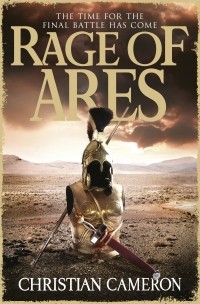 Christian Cameron - Rage of Ares