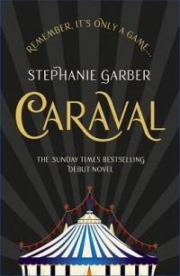 Stephanie Garber - Caraval