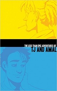 И. К. Уивер - The Less Than Epic Adventures of TJ and Amal Omnibus