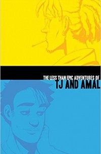 И. К. Уивер - The Less Than Epic Adventures of TJ and Amal Omnibus