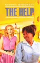 Kathryn Stockett - The Help