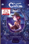  - Les Carnets de Cerise T02 - Le Livre d&#039;Hector