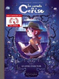  - Les Carnets de Cerise T02 - Le Livre d'Hector
