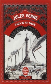 Jules Verne - Paris Au XX Siecle