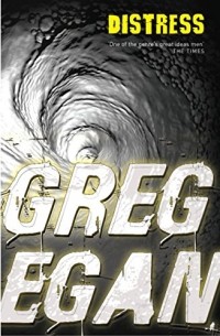 Greg Egan - Distress
