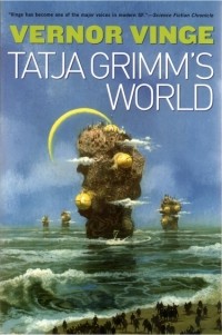Vernor Vinge - Tatja Grimm's World