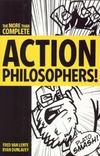 - Action Philosophers!