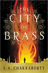S. A. Chakraborty - The City of Brass