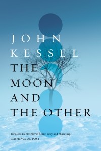 John Kessel - The Moon and the Other