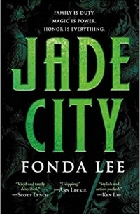 Fonda Lee - Jade City