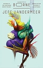 Jeff VanderMeer - Borne