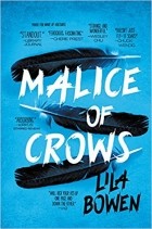 Lila Bowen - Malice of Crows