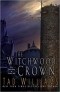 Tad Williams - The Witchwood Crown