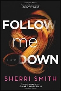 Sherri Smith - Follow Me Down