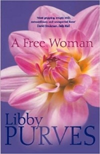 Libby Purves - A Free Woman