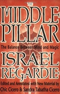 Израэль Регарди - The Middle Pillar