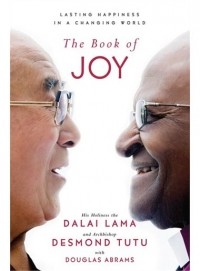  - The Book of Joy: Lasting Happiness in a Changing World